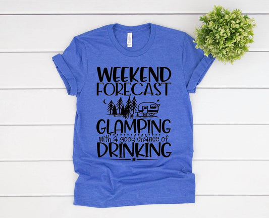 Weekend Forecast - Glamping With a Good Chance Of Drinking
